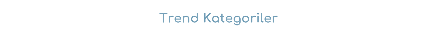 Trend Kategoriler